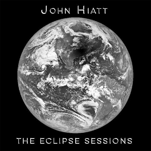 John Hiatt The Eclipse Sessions LP 1