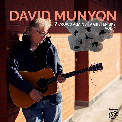 David Munyon 7 Crows Against a Greyer Sky Vol. 1 CD 1
