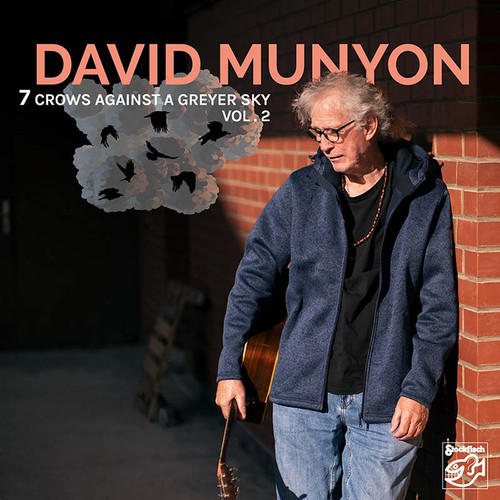 David Munyon 7 Crows Against a Greyer Sky Vol. 2 CD 1
