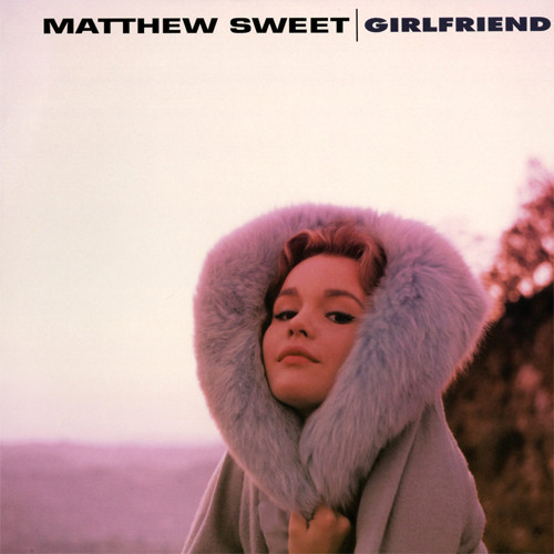 Matthew Sweet Girlfriend 180g 2LP 1