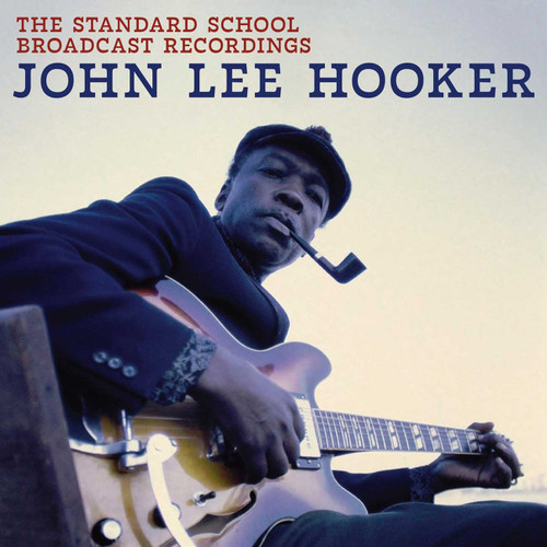 John Lee Hooker The Standard School Broadcast Recordings LP 1