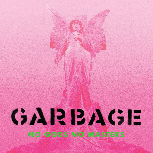 Garbage No Gods No Masters LP (Neon Green Vinyl) 1