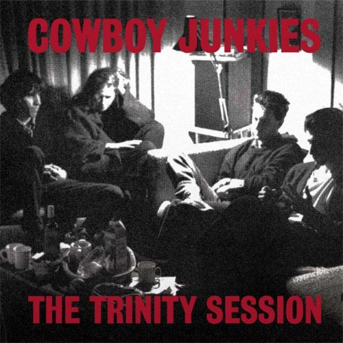 The Cowboy Junkies The Trinity Session 180g Import 2LP 1