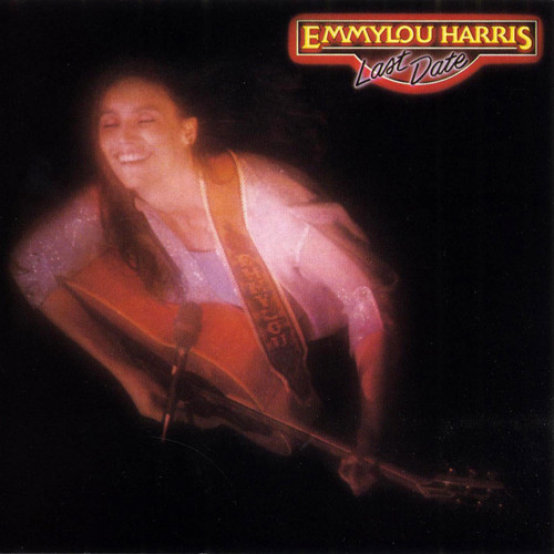 Emmylou Harris Last Date LP 1