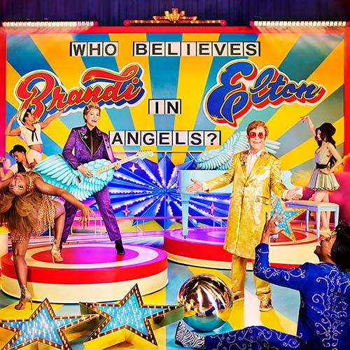 Elton John & Brandi Carlile Who Believes in Angels? LP (Tri-Color Vinyl) 1