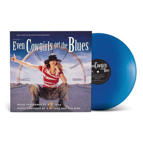 k.d. lang Even Cowgirls Get the Blues (Music from the Motion Picture Soundtrack) LP (Blue Vinyl) 1