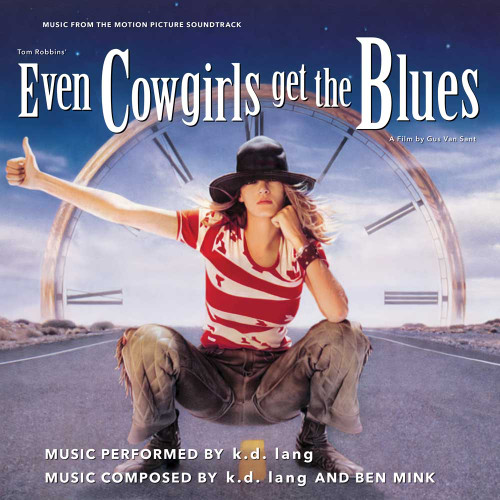 k.d. lang Even Cowgirls Get the Blues (Music from the Motion Picture Soundtrack) LP (Blue Vinyl) 2