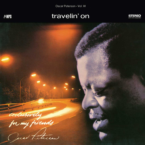 Oscar Peterson Travelin' On (Exclusively for My Friends, Vol. VI) 180g LP 1