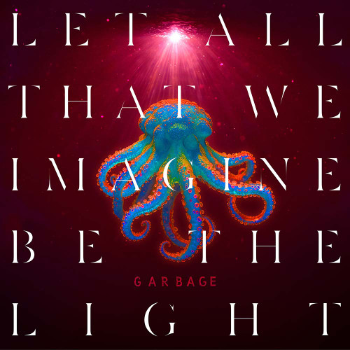 Garbage Let All That We Imagine Be the Light LP (Neon Orange Vinyl) 1