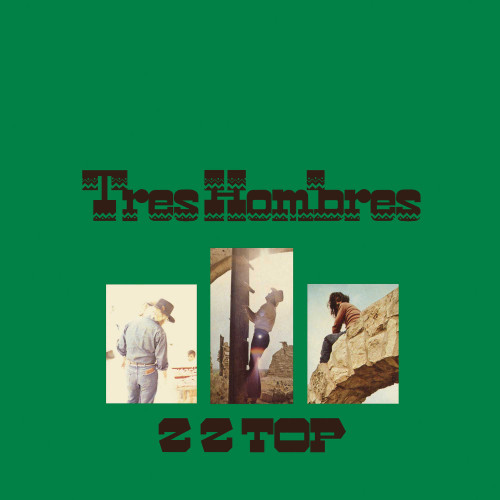 ZZ Top Tres Hombres (Rhino High Fidelity) (Start Your Ear Off