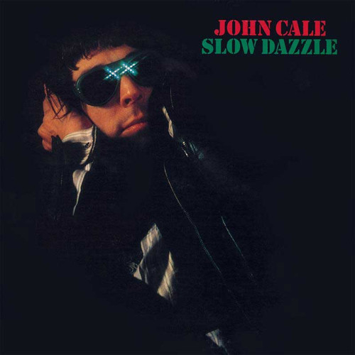 John Cale Slow Dazzle 180g Import LP 1