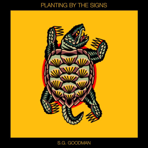 S.G. Goodman Planting by the Signs 2LP 1