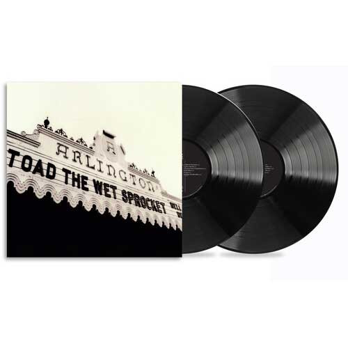 Toad the Wet Sprocket Welcome Home: Live at the Arlington Theatre, Santa Barbara 1992 2LP 2