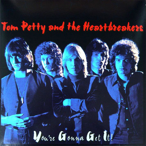 Tom Petty & The Heartbreakers You're Gonna Get It LP 1