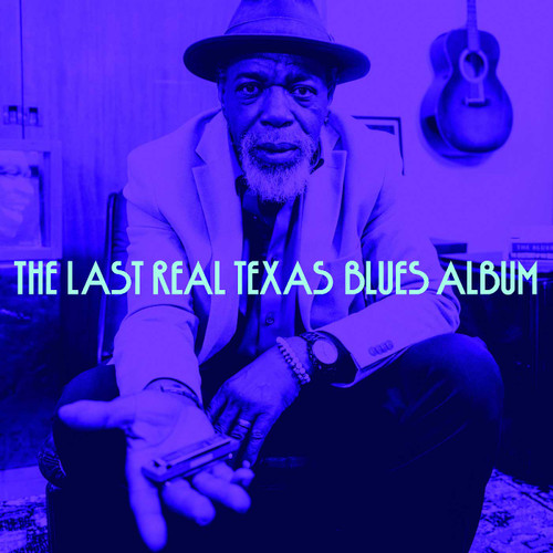 The Last Real Texas Blues Album 2LP 1