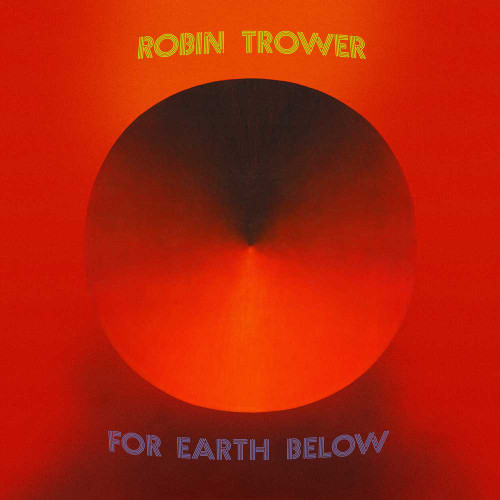 Robin Trower For Earth Below (50th Anniversary Edition) Half-Speed Mastered 180g 2LP 1