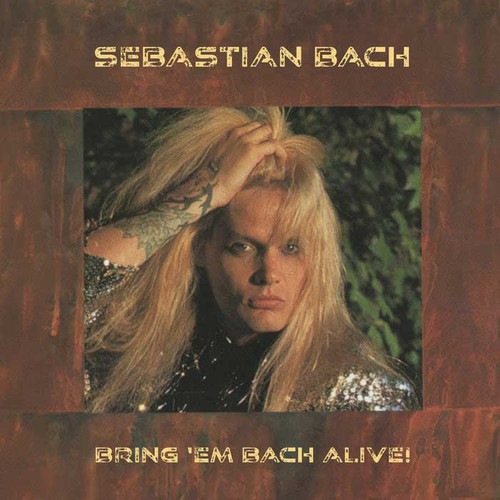 Sebastian Bach Bring 'Em Bach Alive! (2LP) (Translucent Blonde Yellow Vinyl) 2