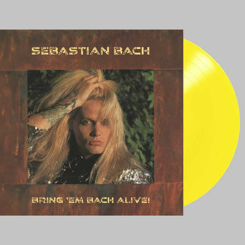 Sebastian Bach Bring 'Em Bach Alive! (2LP) (Translucent Blonde Yellow Vinyl) 1