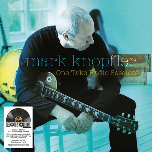 Mark Knopfler One Take Radio Sessions 180g 12" Vinyl EP 1
