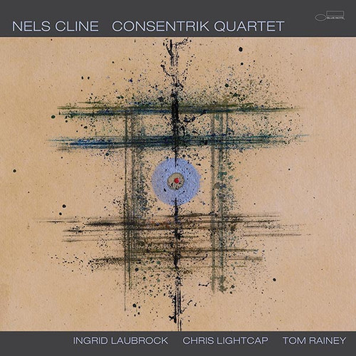 Nels Cline Consentrik Quartet 180g 2LP 1