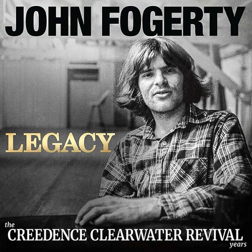 John Fogerty Legacy: The Creedence Clearwater Revival Years 2LP 1