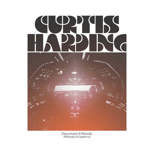 Curtis Harding Departures & Arrivals: Adventures of Captain Curt LP 1