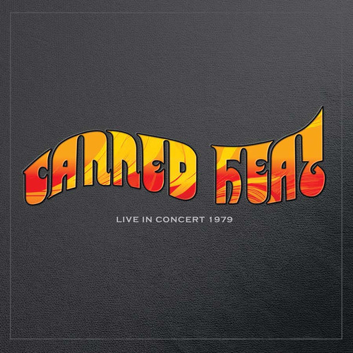 Canned Heat Live in Concert 1979 LP (Orange Heat Vinyl) 1