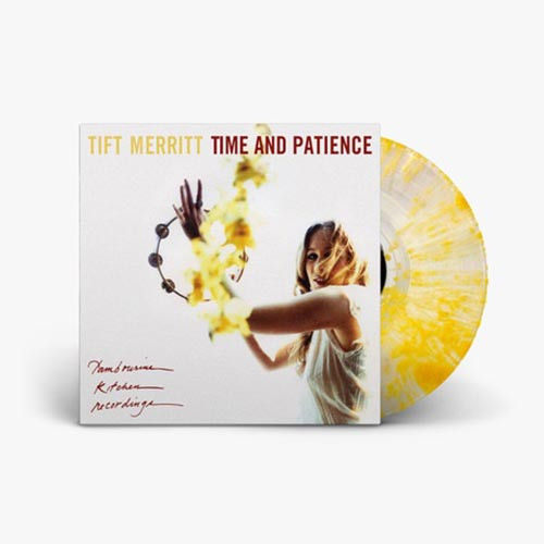 Tift Merritt Time and Patience: Tambourine Kitchen Recordings LP (Clear with Yellow Splatter Vinyl) 2