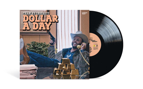 Charley Crockett Dollar a Day LP 2
