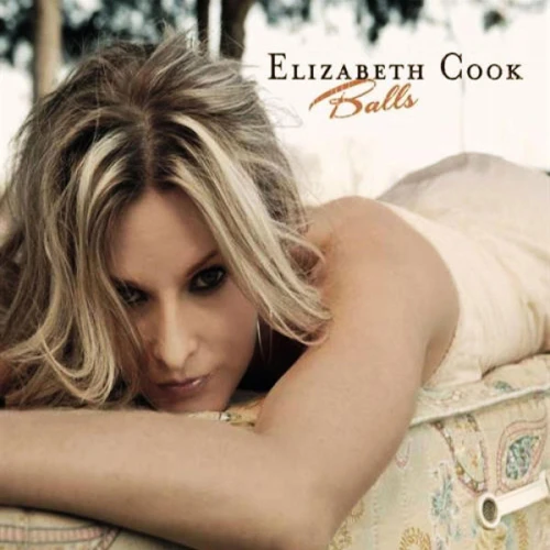 Elizabeth Cook Balls (15th Anniversary) LP 1