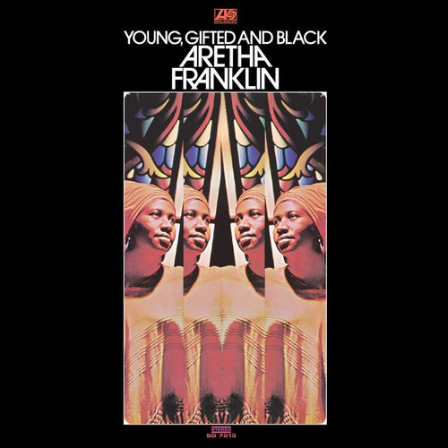 Aretha Franklin Young, Gifted and Black (Atlantic 75 Series) 180g 45rpm 2LP 1
