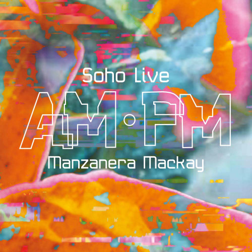 Phil Manzanera & Andy Mackay AM PM Soho Live Numbered Limited Edition 2LP 1