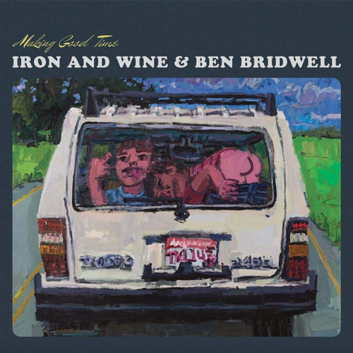 Iron and Wine & Ben Bridwell Making Good Time 12" Vinyl EP 1