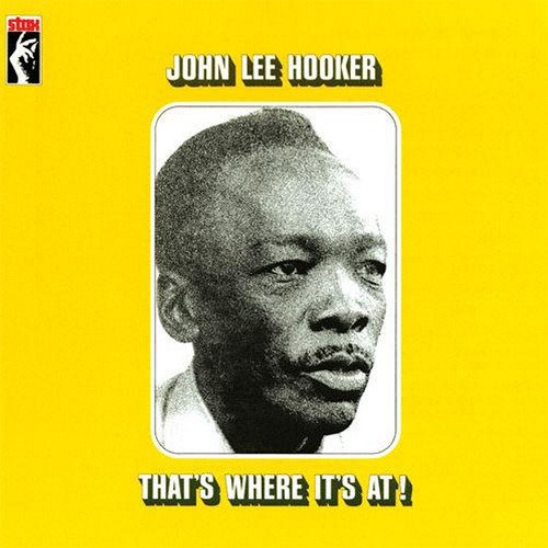 John Lee Hooker That's Where It's At! LP 1