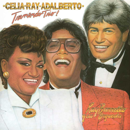 Celia Cruz, Ray Barretto & Adalberto Santiago Tremendo Trio! 180g LP 1