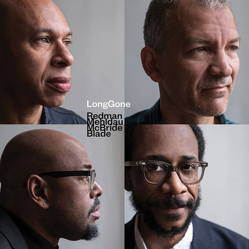 Joshua Redman, Brad Mehldau, Christian McBride & Brian Blade LongGone LP 1