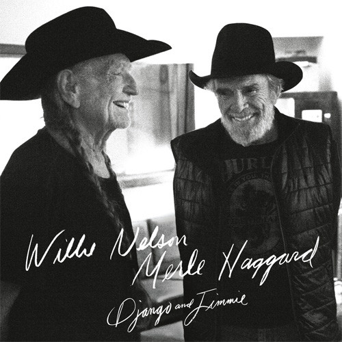 Willie Nelson & Merle Haggard Django and Jimmie 2LP 1