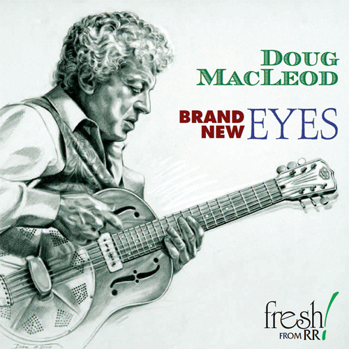 Doug MacLeod Brand New Eyes CD 1