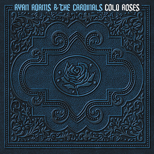 Ryan Adams & The Cardinals Cold Roses 180g 2LP 1