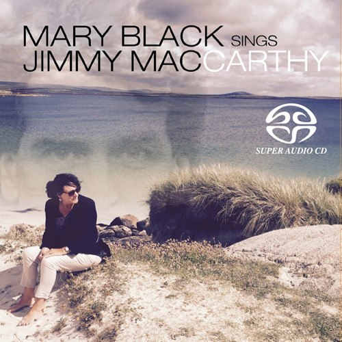Mary Black Sings Jimmy MacCarthy Hybrid Stereo SACD 1