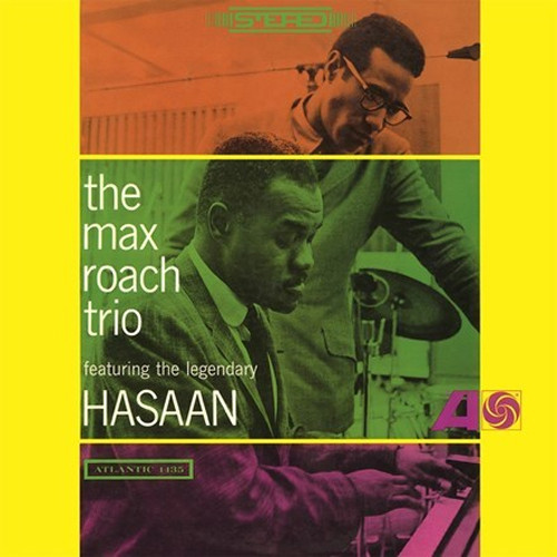 The Max Roach Trio Featuring The Legendary Hasaan 180g LP 1