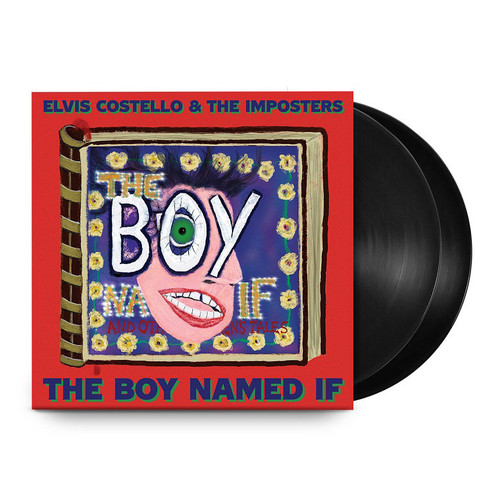 Elvis Costello & The Imposters The Boy Named If 180g 2LP 2