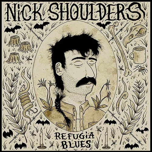 Nick Shoulders Refugia Blues LP 1