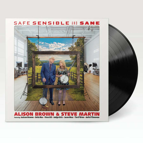 Alison Brown & Steve Martin Safe, Sensible and Sane LP 2
