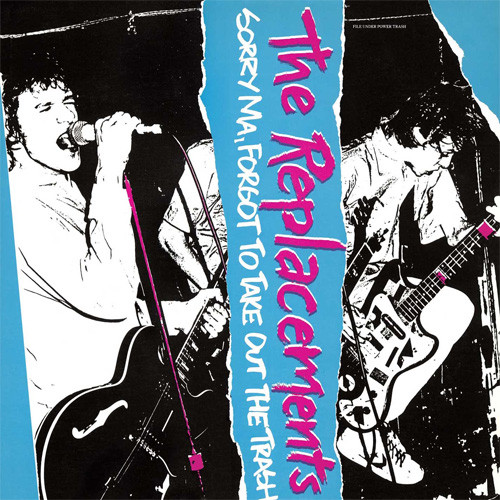 The Replacements Sorry Ma, Forgot To Take Out the Trash LP 1