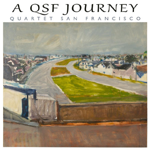 The Quartet San Francisco A QSF Journey HDCD 1