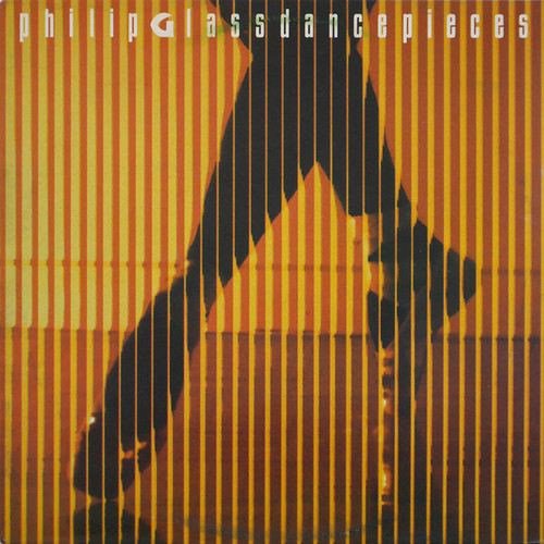 Philip Glass Dancepieces 180g Import LP 1