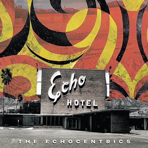 The Echocentrics Echo Hotel LP (Gray Vinyl) 1