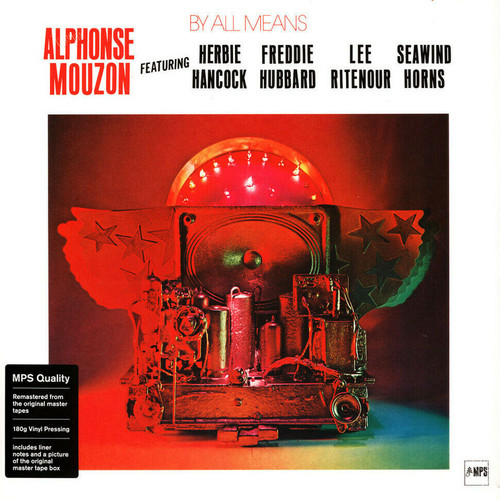 Alphonse Mouzon By All Means Featuring Herbie Hancock, Freddie Hubbard, Lee Ritenour, Seawind Horns 180g LP 1