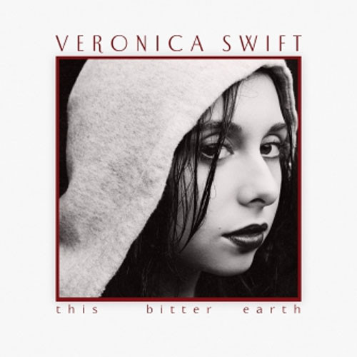 Veronica Swift This Bitter Earth 2LP 1